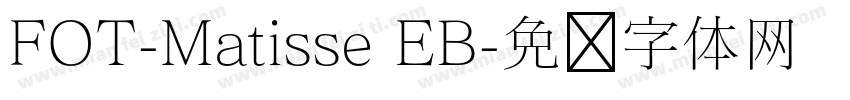 FOT-Matisse EB字体转换